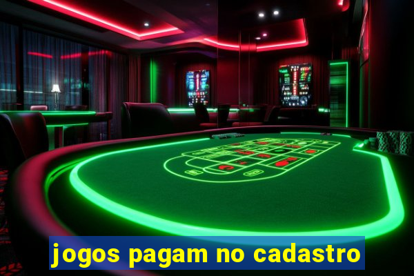 jogos pagam no cadastro